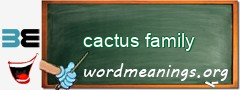 WordMeaning blackboard for cactus family